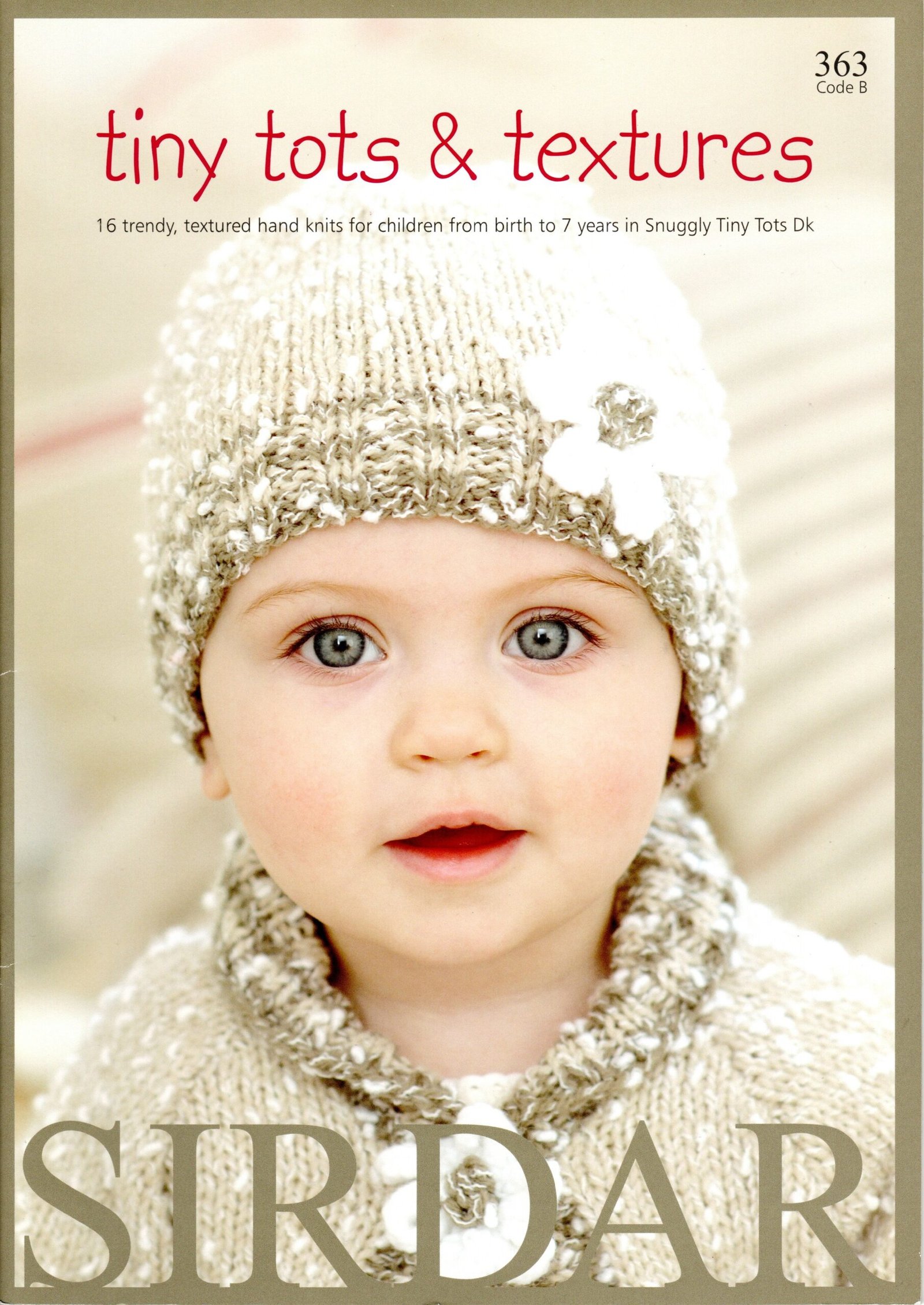Front cover of Sirdar 363 Tiny Tots & Textures knitting pattern book